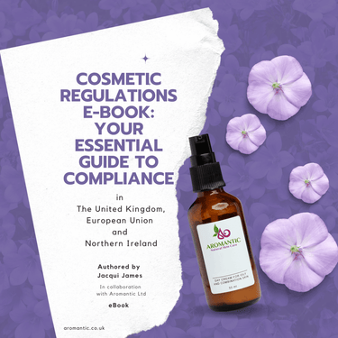 Cosmetic Regulations e - Book: Your Essential Guide to Compliance - Aromantic UK